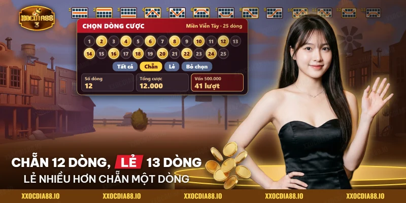Khung chọn dòng cược của nổ hũ Miền Viễn Tây với các lối tắt chẵn và lẻ